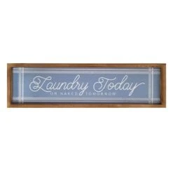 Laundry Today Framed Wall Art, 28x8