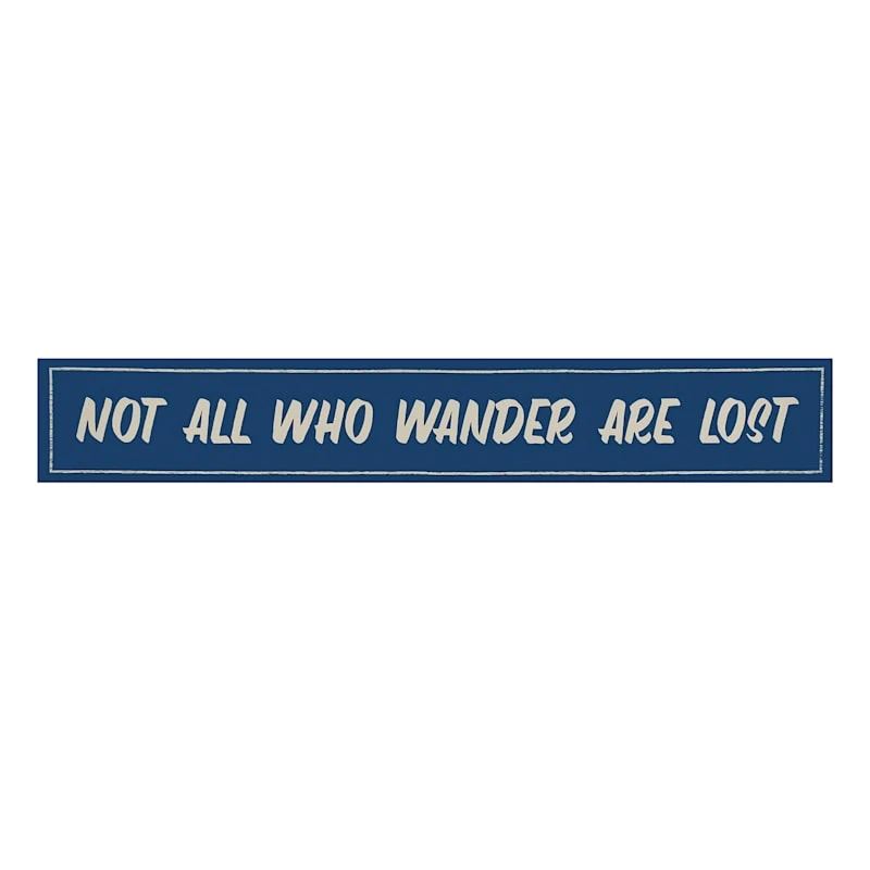 Ty Pennington Not All Who Wander Are Lost Canvas Wall Art, 36x6