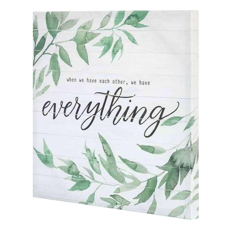 When We Have Each Other We Have Everything Canvas Wall Art, 16" - Image 2